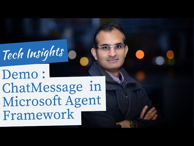 Demo: ChatMessage in Microsoft Agent Framework