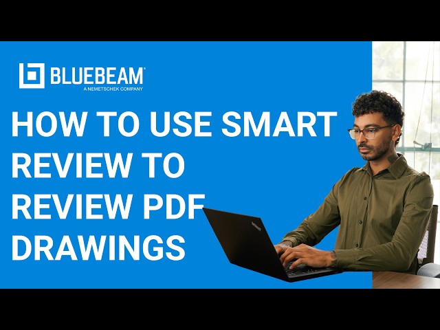 How to use Smart Review to Review PDF Drawings