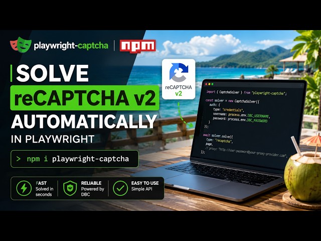 How to Solve reCAPTCHA v2 in Playwright (Node.js Tutorial)