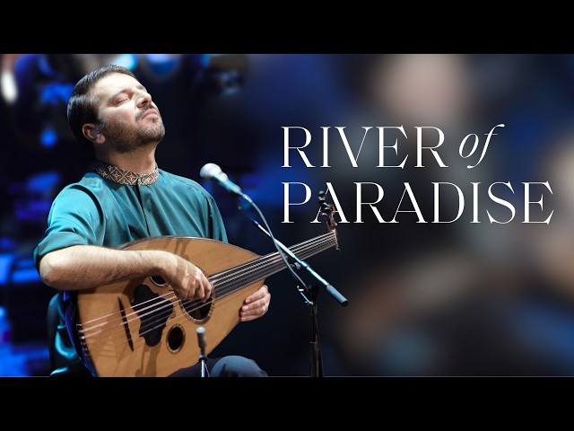 Sami Yusuf - River of Paradise #classicalcrossover #worldmusictraditions