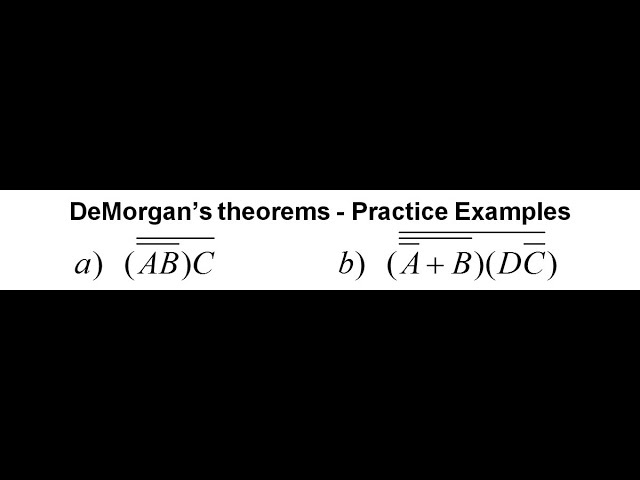De Morgan's Theorem Practice Examples | Boolean Algebra Simplification 11