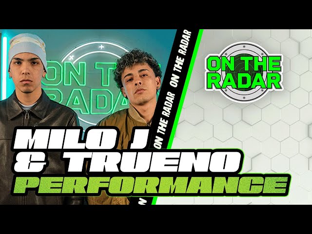 Milo J x Trueno "GIL" | On The Radar Live Performance