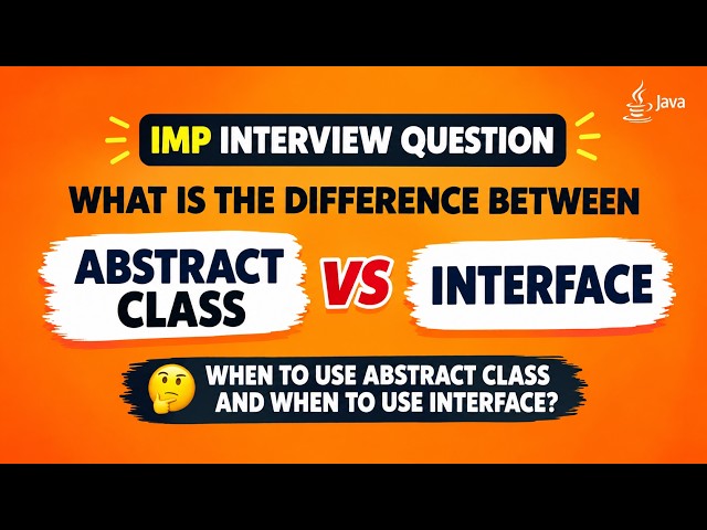 Abstract Class vs Interface in Java | Difference, Examples & When to Use? | Core Java Interview