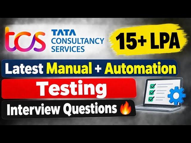 TCS 15 LPA Manual and Automation Testing Interview Questions🔥 #automationtesting #softwaretesting #