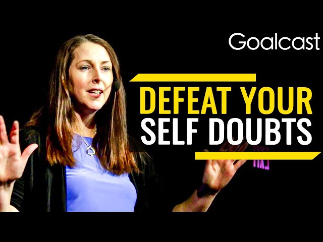 Do This To Overcome Self Doubt | Courtney Mcleod | Goalcast