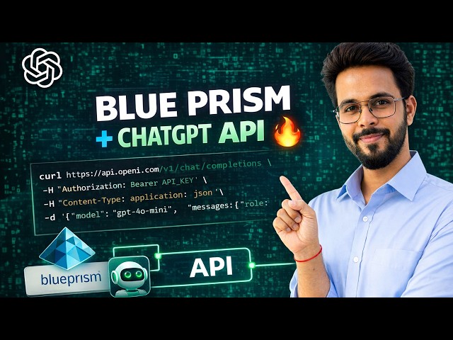 👉 Blue Prism ChatGPT API Integration | Call OpenAI API in RPA (Step-by-Step)