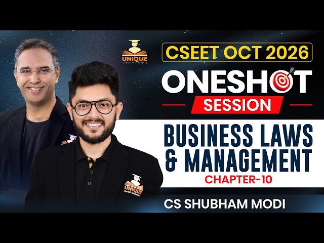 CSEET Oct 2026 | One Shot Session | Business Laws & Management | Chap 10 | CS Shubham Modi