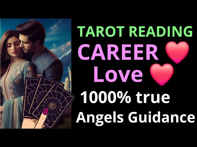 🥰💖TAROT CARD READING TODAY❤️‍🔥😅CAREER LOVE LIFE🧿🦋ANGELS GUIDANCE💰💲ABUNDANCE