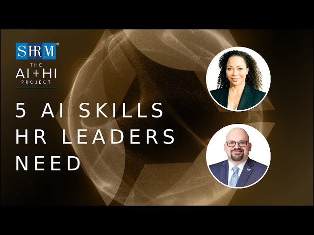 5 Game-Changing AI Skills HR Leaders Need in 2026 | The AI+HI Project