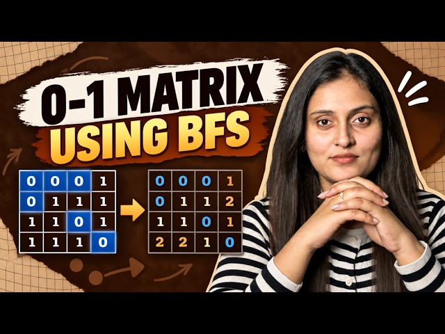 01 Matrix | Multi-Source BFS | LeetCode 542 | Python, Java & C++ | DSA
