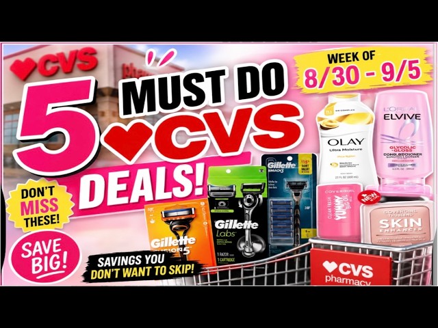 5 MUST DO CVS DEALS (8/30 - 9/5)