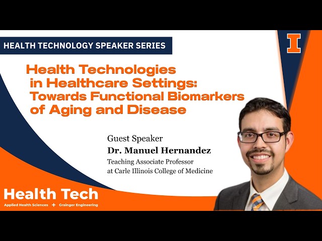 Health Technologies in Healthcare Settings: Towards Functional Biomarkers of Aging and Disease