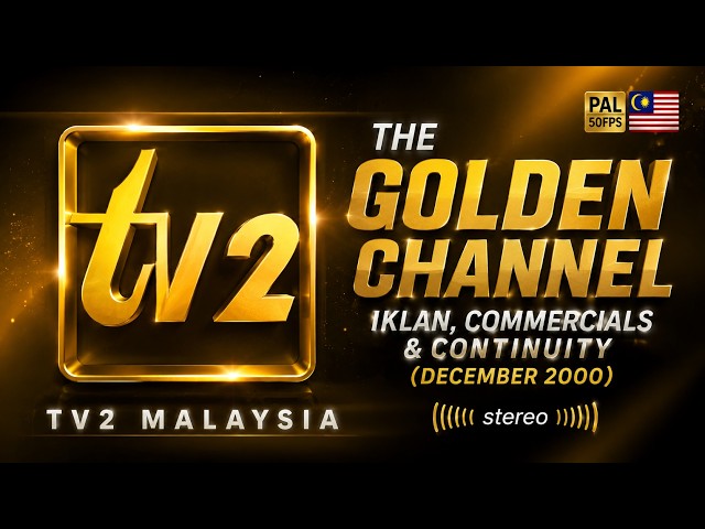 TV2 Malaysia - Iklan/Commercials & Continuity (December 2000) (PAL 50FPS)