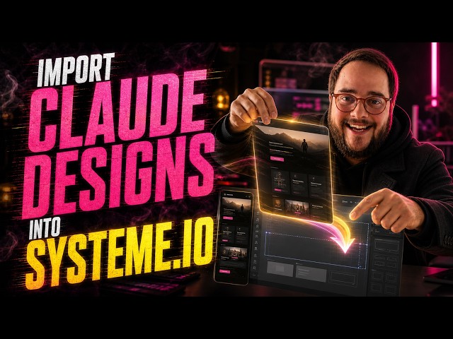 How to Import Claude Design Pages Into Systeme.io