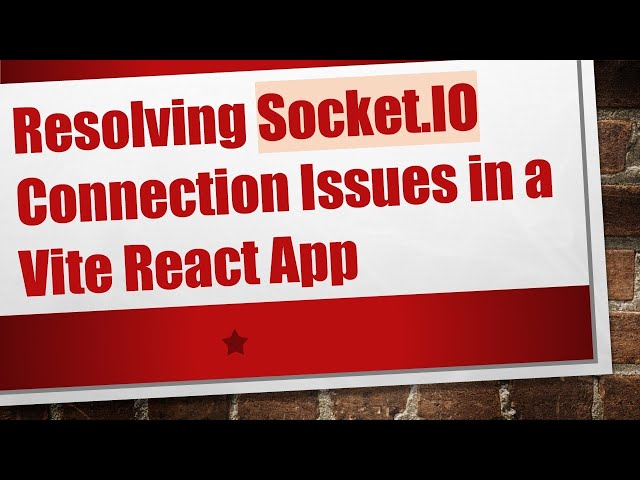Resolving Socket.IO Connection Issues in a Vite React App
