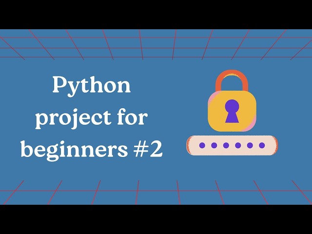 Create A Password Generator Using Python