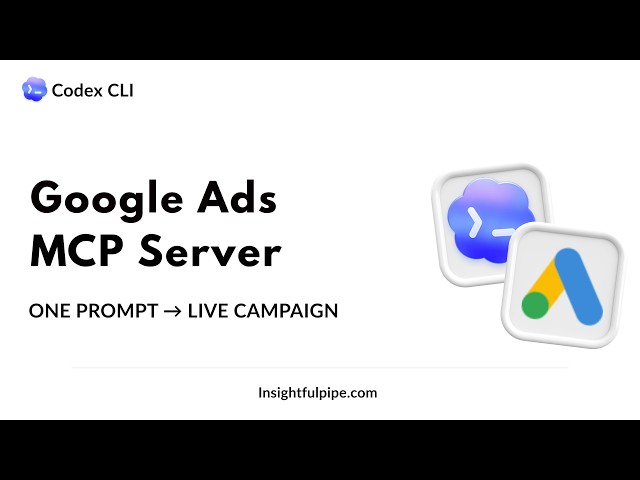 I Gave Codex My Google Ads Account… It Built a New Campaign From ONE Prompt