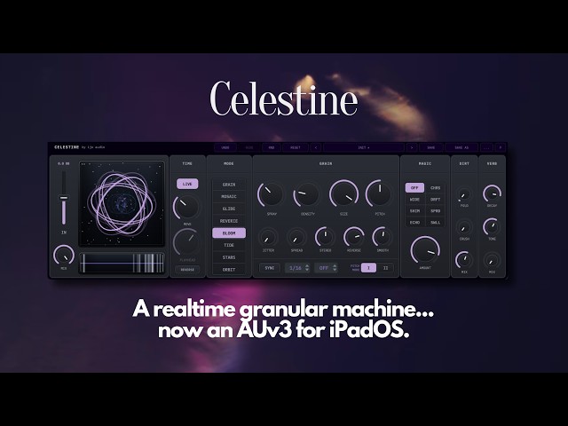 Celestine for iPad: My real‑time granular device is now an AUv3