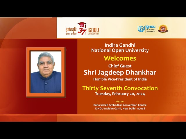 37th IGNOU Convocation