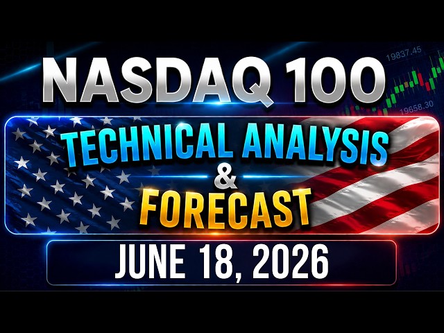 NASDAQ US100 Forecast and Technical Analysis for June 18, 2026