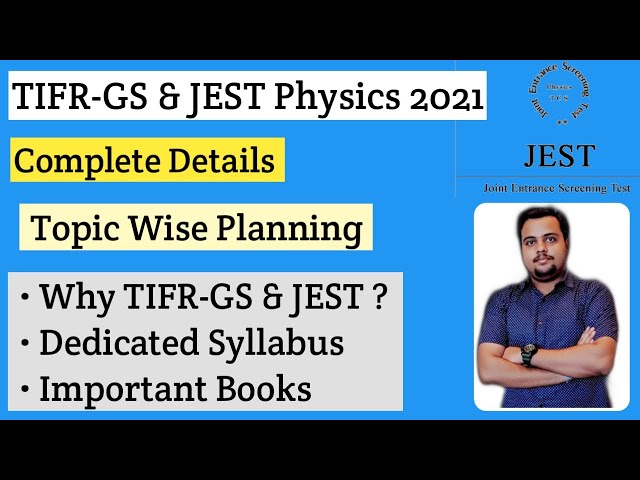 TIFR-GS & JEST Physics 2021 | Complete Discussions | Dedicated Syllabus | Books