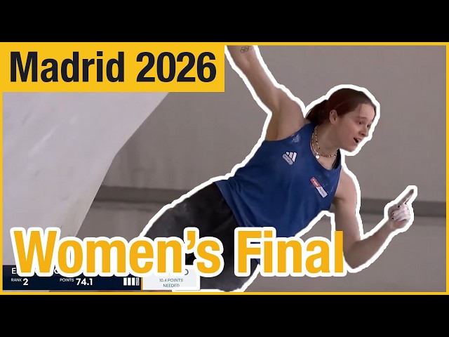 Women's Boulder Finals Madrid 2026 Condensed version