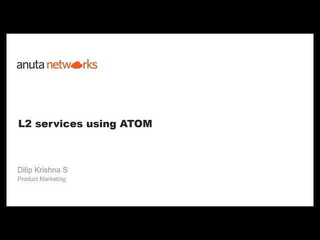 Anuta ATOM Demo: Automate Multi-Vendor L2 Service Creation in Data Centers