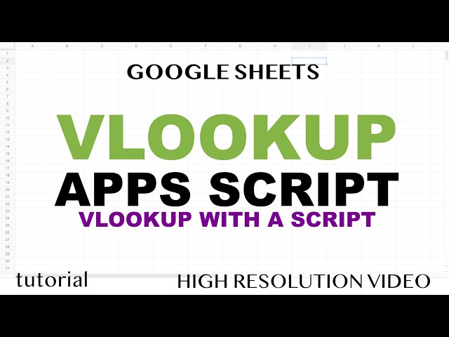 How to VLOOKUP in Google Sheets with Apps Script?