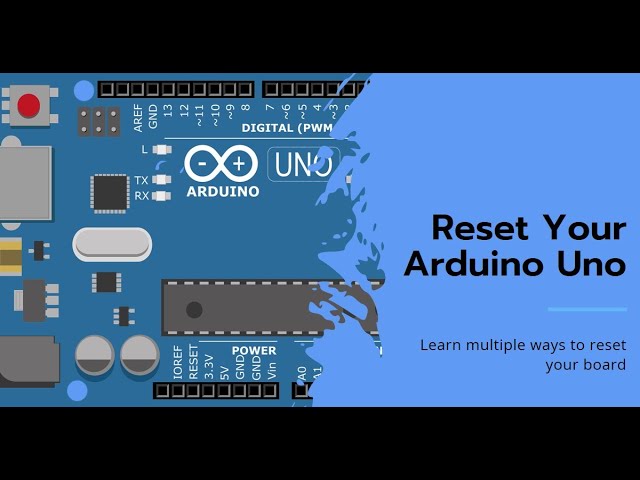 How to reset an Arduino Uno in Multiple ways in Telugu | Arduino Programming Part 3