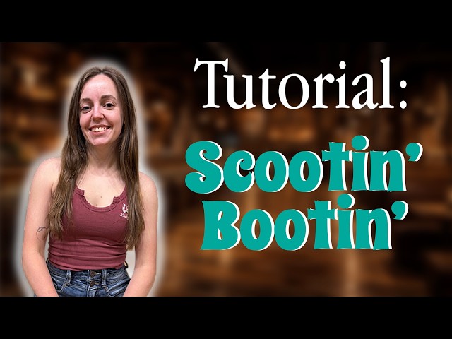 Scootin' Bootin Line Dance Tutorial