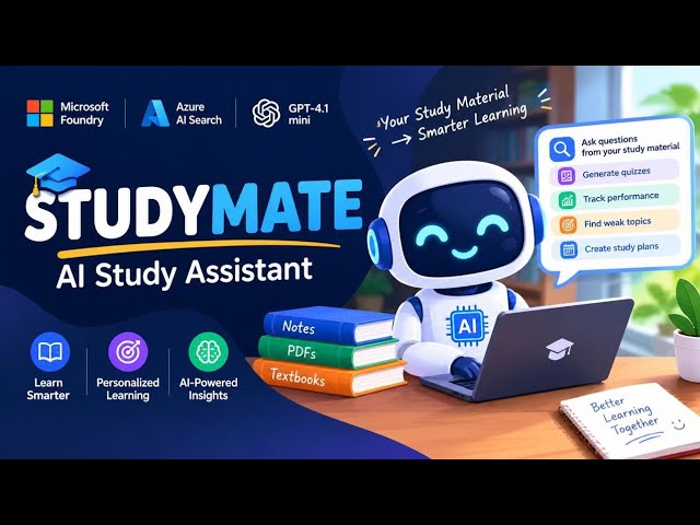 StudyMate: AI-Powered Study Assistant | Microsoft Foundry + Azure AI Search