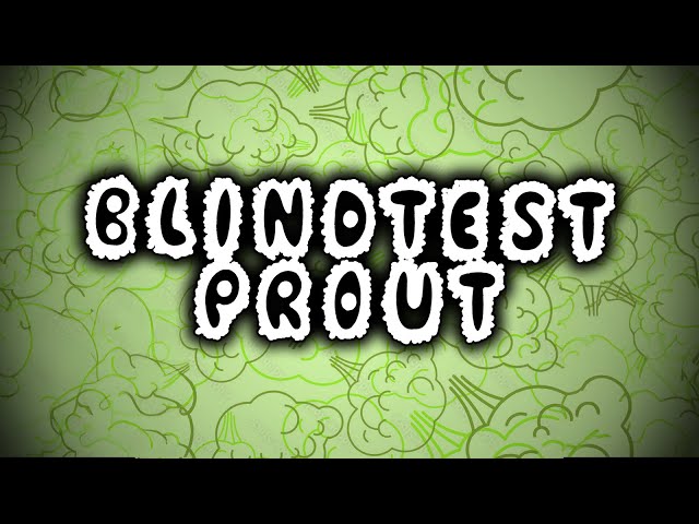 BLINDTEST PROUT