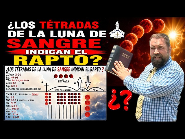 ¿Los Tétradas de la Luna de Sangre Indican el Rapto? #lunaroja #lunadesangre #profecía #últimosdías