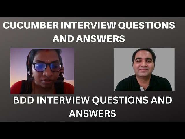 Cucumber Interview Questions and Answers | Cucumber Interview Questions for Experienced