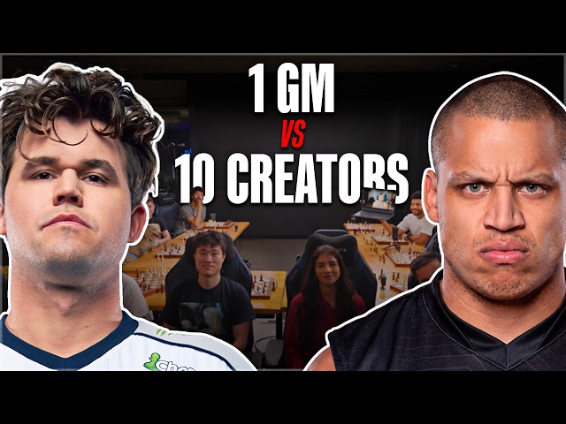 1 Chess GM (Magnus Carlsen) vs 10 YouTubers