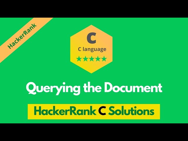 HackerRank Querying the Document problem solution in C | C Problems solutions | Programmingoneonone