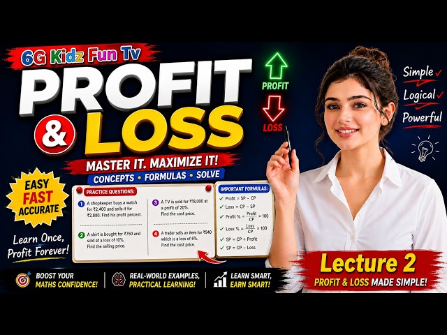 PROFIT & LOSS 🔥 | LECTURE 2 | Class 5–10 Maths | Competitive Exams#mathematics