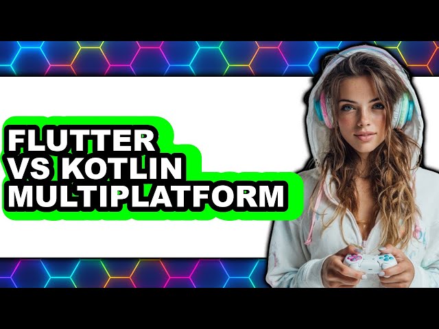 Flutter vs Kotlin Multiplatform - Which Is Better?