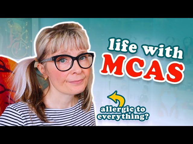 My Experience of MAST CELL ACTIVATION SYNDROME as an Autistic Adult (MCAS)