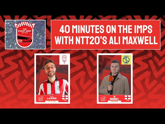 The Stacey West Meets NTT20's Ali Maxwell To Discuss All Things Lincoln City