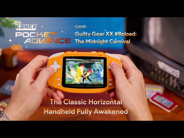 KONKR Pocket ADVANCE Gaming Experience: Guilty Gear XX #Reload: The Midnight Carnival