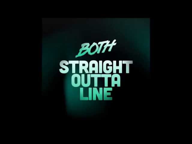 Both - Straight Outta Line (Radio Edit)