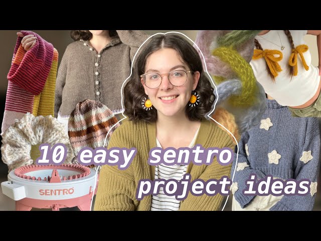 10 easy/beginner project ideas for the sentro knitting machine!