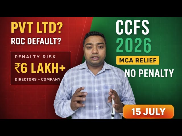 CCFS 2026: Fix ALL ROC Defaults, Save 90% Late Fees + Avoid Lakhs of Penalty & Prosecution