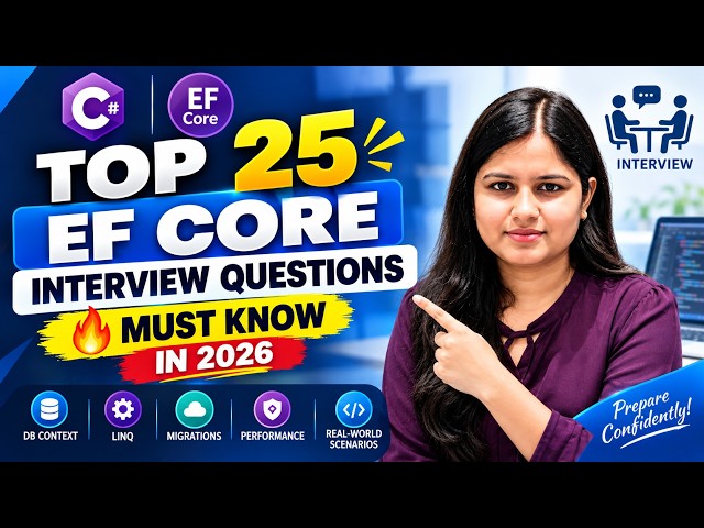 🔥 TOP 25 EF CORE QUESTIONS  || EVERY .NET DEVELOPER MUST KNOW IN 2026