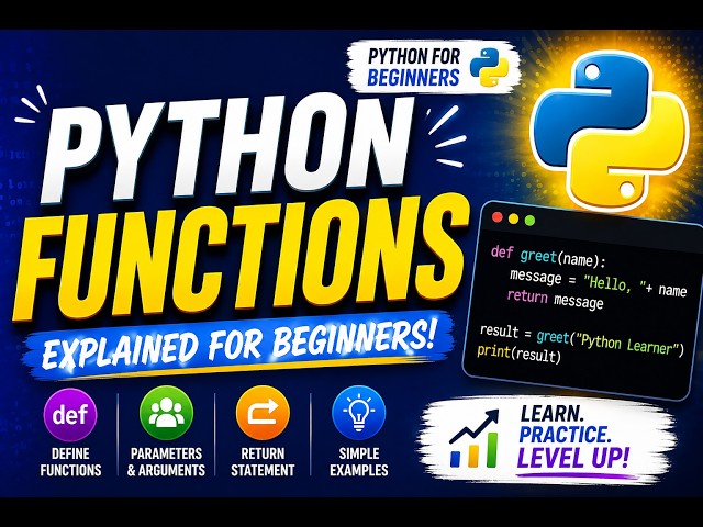 Python Functions Explained for Beginners | def, Parameters & Return Values | Day 30