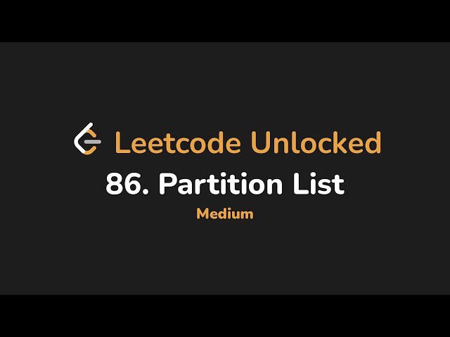 86. Partition List | Leetcode Unlocked - Python