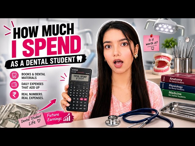 How much does a Dental Student really spend in India? #bds