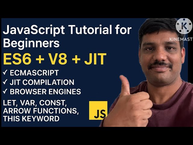 👉 JavaScript Tutorial for Beginners | ES6 Features, JIT, V8 Engine, let, const, var, Arrow Functions