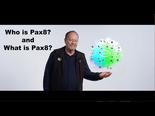 Who is Pax8 and What is Pax8?